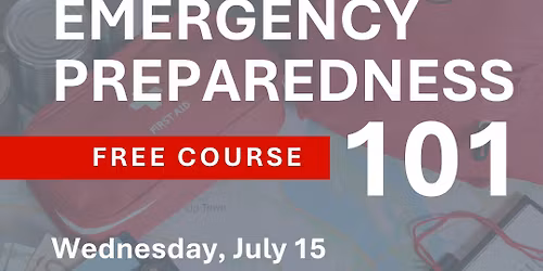 Emergency Preparedness 101