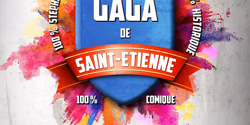 GAGA DE SAINT-ETIENNE