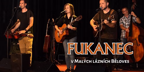 Koncert kapely Fukanec v Mal\u00fdch l\u00e1zn\u00edch