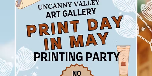 Print Day in May Printing Party