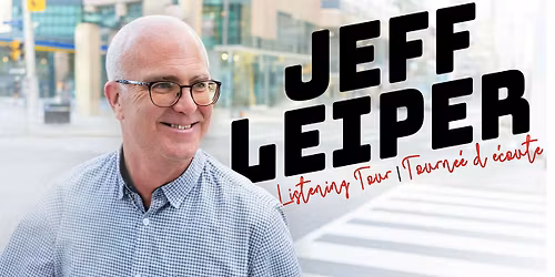 Nepean - Jeff Leiper Listening Tour \/\/ Tourn\u00e9e d\u2019\u00e9coute