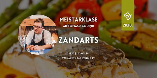 Meistarklase "Zandarts" ar Tomasu Godi\u0146u