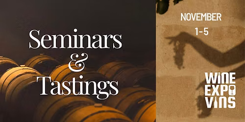 Wine Expo - Seminars + Tastings