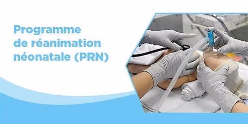 Programme de r\u00e9animation n\u00e9onatale (PRN) - 29 janvier 2027