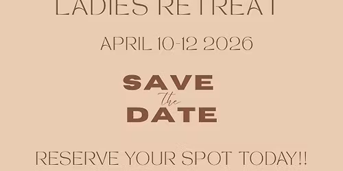Ladies Retreat 2026