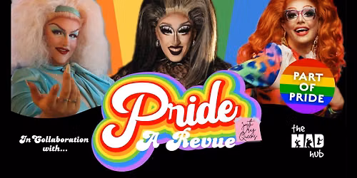 Pride! A Brewhouse Revue with Drag Queens!