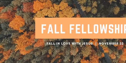 Fall Fellowship