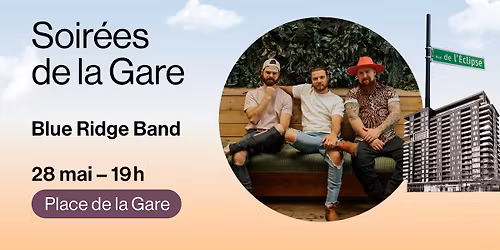 Les Soir\u00e9es de la Gare - Blue Ridge Band