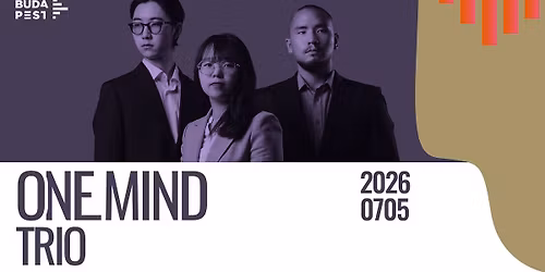 ONE MIND TRIO | JAZZFEST BUDAPEST 2026