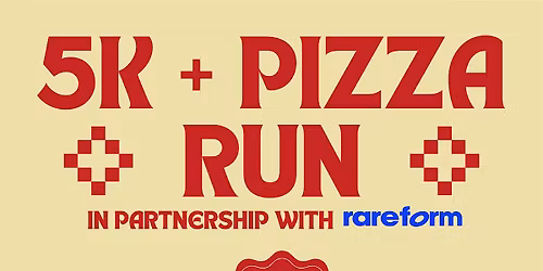 5km Pizza Run with Slow Poke + Rareform