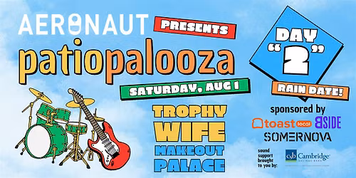 Patiopalooza at AERONAUT: Day 2