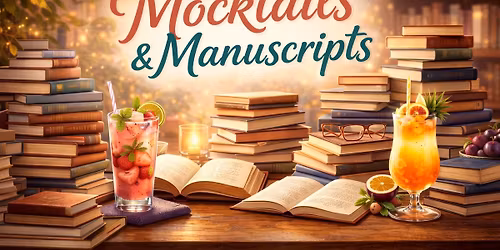 Mocktails and Manuscripts