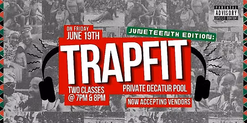 TrapFit: Juneteenth Edition