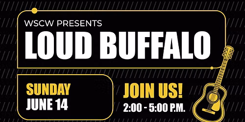 Loud Buffalo Live at WSCW June 14