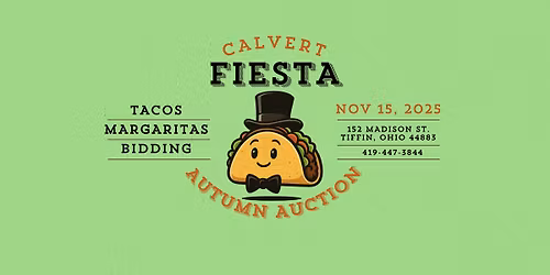 Calvert Fiesta Auction- Tacos, Margaritas, and Bidding