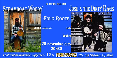 JOSH & THE DIRTY RAGS et STEAMBOAT WOODY au Fou-Bar