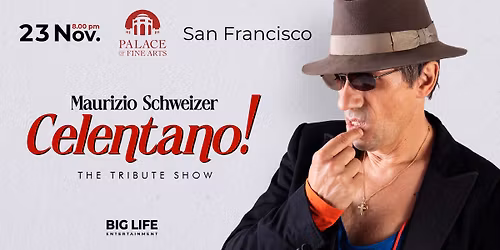 Tribute Show "CELENTANO" \/ SAN FRANCISKO \/ 23.11.2025