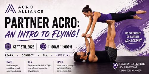 Partner Acro: An Intro to Flying at Lost & Found in Lexington KY