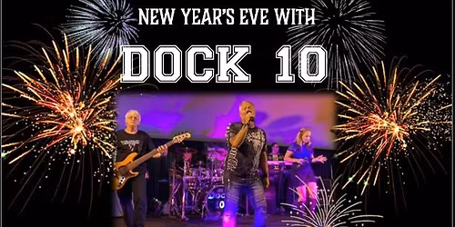 NYE with Dock 10 Band