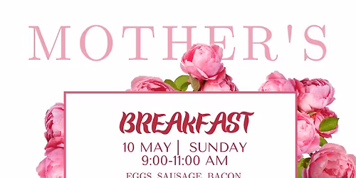 Mother\u2019s Day Breakfast 