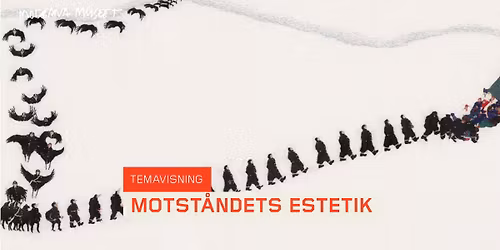 TEMAVISNING: MOTST\u00c5NDETS ESTETIK