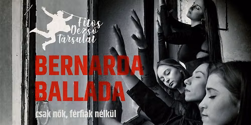 Bernarda ballada - Kocsis Enik\u0151vel a c\u00edmszerepben!