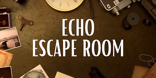Echo PRIME & Next Gen: Escape Room Extravaganza!
