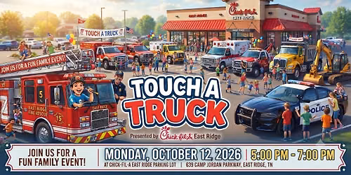 Chick-fil-A East Ridge Touch A Truck
