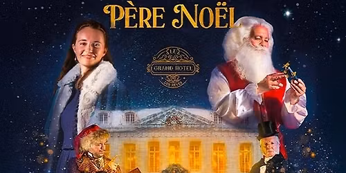 Sortie "La v\u00e9ritable Histoire du P\u00e8re Noel"