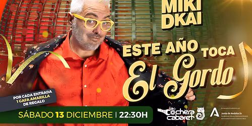 MIKI DKAI "ESTE A\u00d1O NOS TOCA EL GORDO"