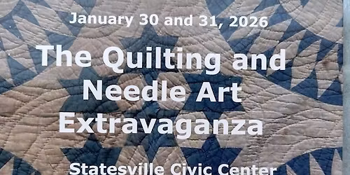 The Quilting and Needle Art Extravaganza