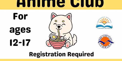 Anime Club (Ages 12 - 17)