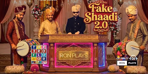 Fake Shaadi 2.0
