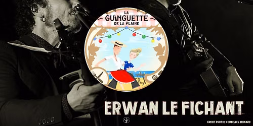 Alex de Vree & Erwan Le Fichant - La guinguette de la plaine -