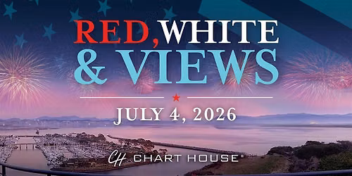 Fourth of July Celebration  at Chart House Dana Point