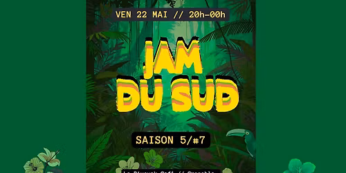 Jam du Sud \/\/ saison 5 #7 \/\/ last of the year
