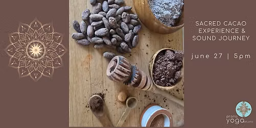SACRED CACAO EXPERIENCE & SOUND JOURNEY