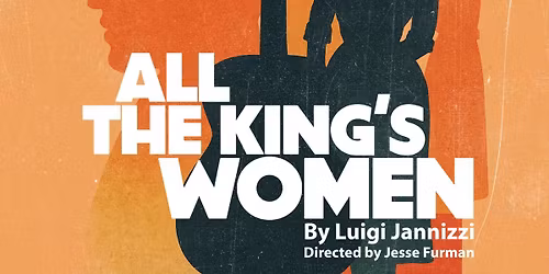 All the King's Women - a play about Elvis