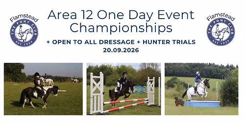One day Event Area 12 Championships inc open to all Hunter Trials and Dressage classes