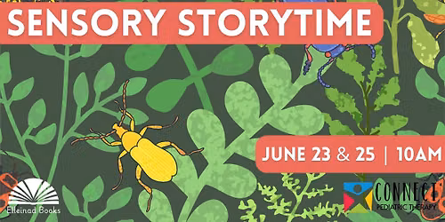 Sensory Storytime: Bugs & Insects