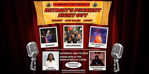 In Harmony Cafe Presents: Detroit's Funniest Night Out (Comedy Night)
