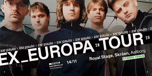 ZAR PAULO - EX_EUROPA TOUR 2026 \/\/ Skr\u00e5en, Royal Stage
