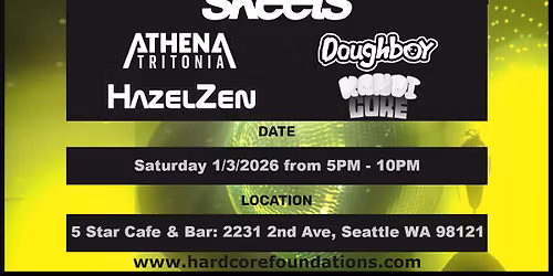 Hardcore Foundations Seattle - All Happy Hardcore Lineup
