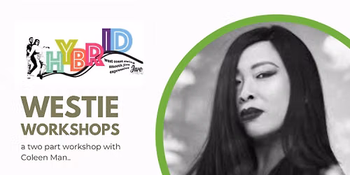 WCS workshops Coleen Man - BOOKING NOW OPEN