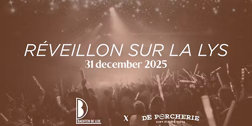 \u2728 R\u00e9veillon sur la Lys \u2728 (NYE Party)