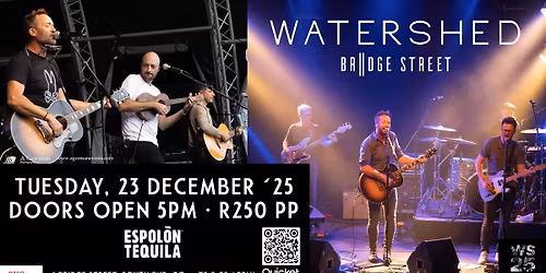 Watershed LIVE at Bridge Street 