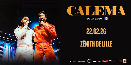 Calema - Zenith, Lille - 22.02.2026