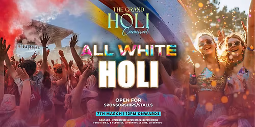 THE GRAND HOLI CARNIVAL \ud83c\udfa1 LIVERPOOL BiGGEST HOLI\ud83c\uddee\ud83c\uddf3