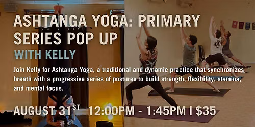 Copy of Ashtanga Yoga: Pop Up Class