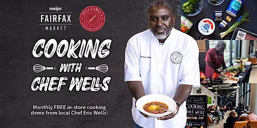 Cooking with Chef Wells at Fairfax Market